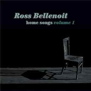 Ross Bellenoit - Home Songs, Volume One FLAC