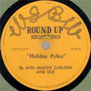 Miss Maudie Carlson And Ole / Miss Maudie - Holiday Polka / Escapades FLAC