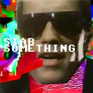 Stab Something - Dream Diary FLAC