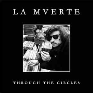 La Mverte - Through The Circles FLAC