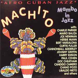 Machito - Afro Cuban Jazz, Mambo In Jazz FLAC
