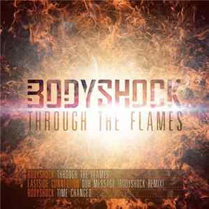 Bodyshock - Through The Flames FLAC
