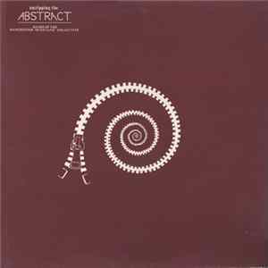Various - Unzipping The Abstract (Bands Of The Manchester Musicians' Collective) FLAC