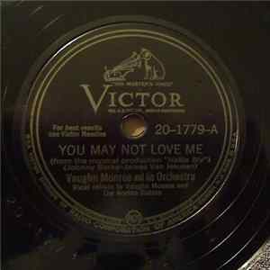 Vaughn Monroe And His Orchestra - You May Not Love Me / Just My Luck FLAC