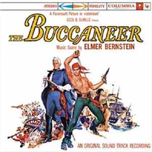Elmer Bernstein - The Buccaneer (An Original Sound Track Recording) FLAC