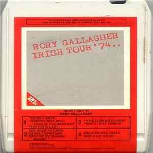 Rory Gallagher - Irish Tour '74.. FLAC