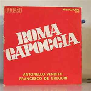 Antonello Venditti, Francesco De Gregori - Roma Capoccia FLAC