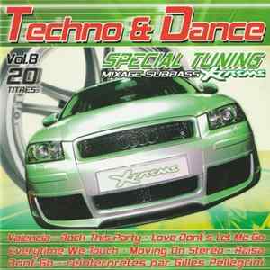 Gilles Péllégrini - Techno Et Dance (Special Tuning Mixage Subbass Xtreme) Vol.8 FLAC