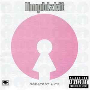 limpbizkit - Greatest Hitz FLAC