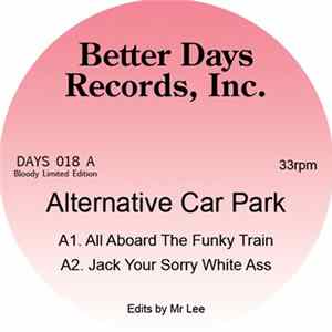Alternative Car Park - All Aboard The Funky Train FLAC