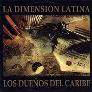 La Dimensión Latina - Los Dueños Del Caribe FLAC
