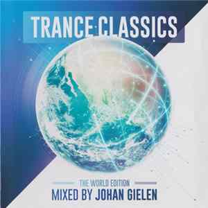 Various - Trance Classics - The World Edition FLAC
