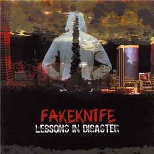 Fakeknife - Lessons In Disaster FLAC