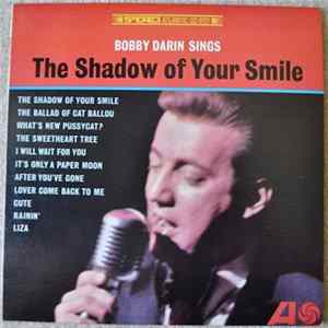 Bobby Darin - Bobby Darin Sings The Shadow Of Your Smile FLAC