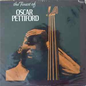Oscar Pettiford - The Finest Of Oscar Pettiford FLAC