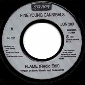 Fine Young Cannibals - Flame (Radio Edit) FLAC