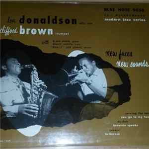 Lou Donaldson - Clifford Brown - New Faces – New Sounds FLAC