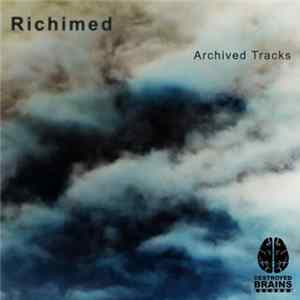 Richimed - Archived Tracks FLAC
