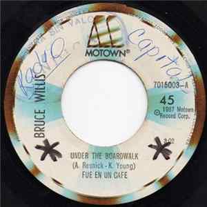 Bruce Willis - Under The Boardwalk / Fun Time FLAC