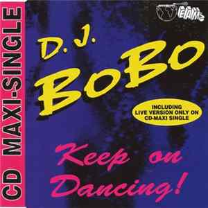 D.J. BoBo - Keep On Dancing! FLAC
