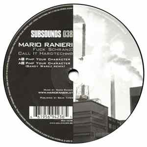Mario Ranieri - Fuck Schranz! Call It Hardtechno FLAC
