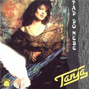 Tanja - Pád Do Nebe FLAC