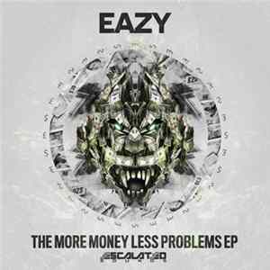Eazy - More Money Less Problems EP FLAC
