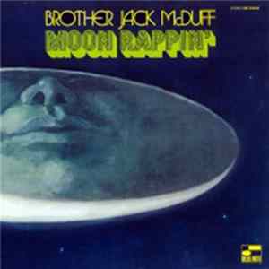 Brother Jack McDuff - Moon Rappin' FLAC