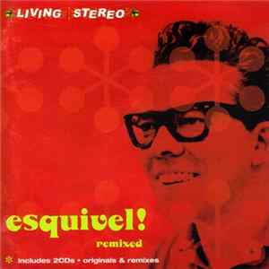 Esquivel - Esquivel! Remixed FLAC