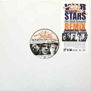 Torch - Wir Waren Mal Stars / Die Welt Brennt! (Remix) FLAC
