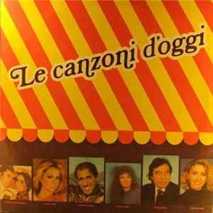 Various - Le Canzoni D' Oggi FLAC