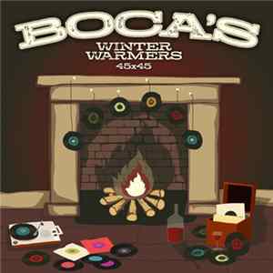 Boca 45 - Boca's Winter Warmers 45x45 FLAC