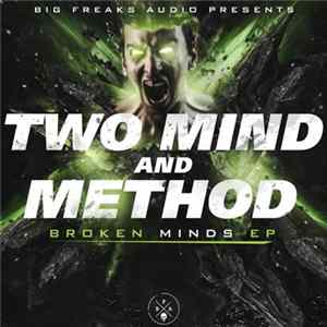 Two Mind And Method - Broken Minds EP FLAC