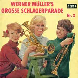 Werner Müller Und Sein Orchester - Werner Müller's Große Schlagerparade Nr. 3 FLAC