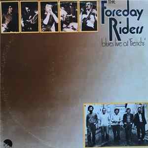 The Foreday Riders - Blues Live At 'Frenchs' FLAC
