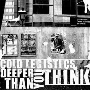 Cold Legistics - Deeper Than You Think FLAC