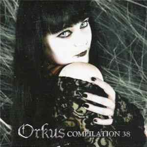 Various - Orkus Compilation 38 FLAC