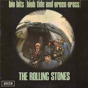 The Rolling Stones - Big Hits (High Tide And Green Grass) FLAC