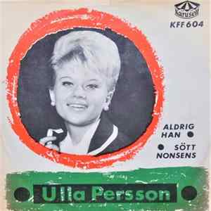 Ulla Persson - Aldrig Han / Sött Nonsens FLAC