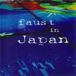 Faust - Faust In Japan FLAC
