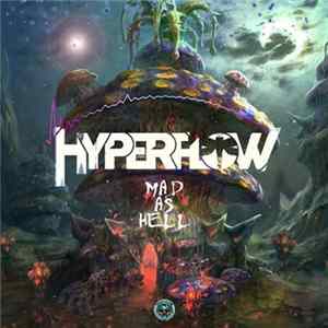 Hyperflow - Mad As Hell FLAC
