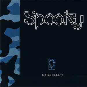 Spooky - Little Bullet FLAC