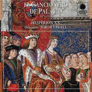 Hespèrion XX - Jordi Savall - El Cancionero De Palacio 1474-1516 FLAC