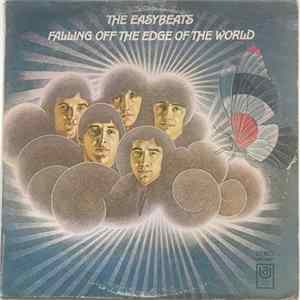 The Easybeats - Falling Off The Edge Of The World FLAC