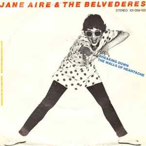 Jane Aire And The Belvederes - Breaking Down The Walls Of Heartache FLAC