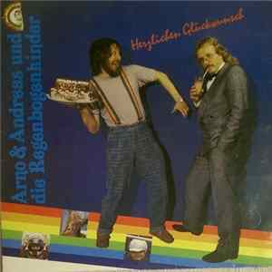 Arno & Andreas Und Die Regenbogenkinder - Herzlichen Glückwunsch FLAC