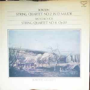 Borodin String Quartet - Alexander Borodin / Dmitri Shostakovich - String Quartet No. 2 In D / String Quartet No. 8 Op. 110 FLAC