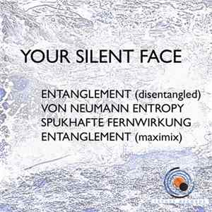 Your Silent Face - Entanglement EP FLAC