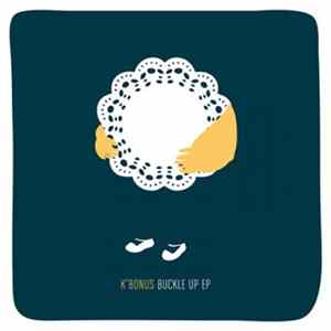 K'bonus - Buckle Up EP FLAC