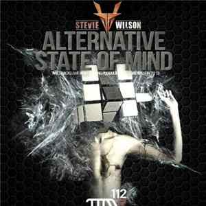 Stevie Wilson - Alternative State Of Mind FLAC
